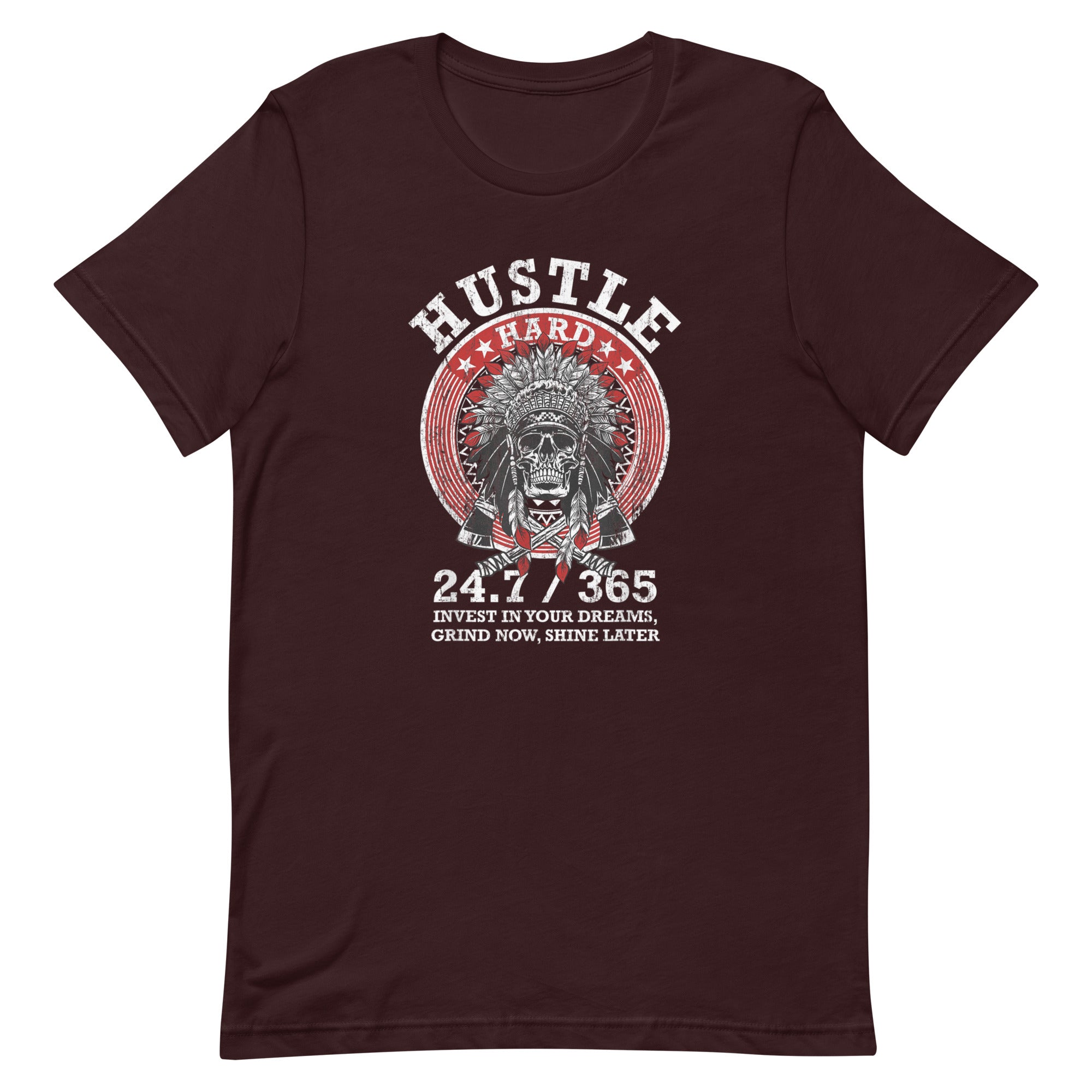 Hustle Hard 24/7 Hip Hop T-Shirt Unisex