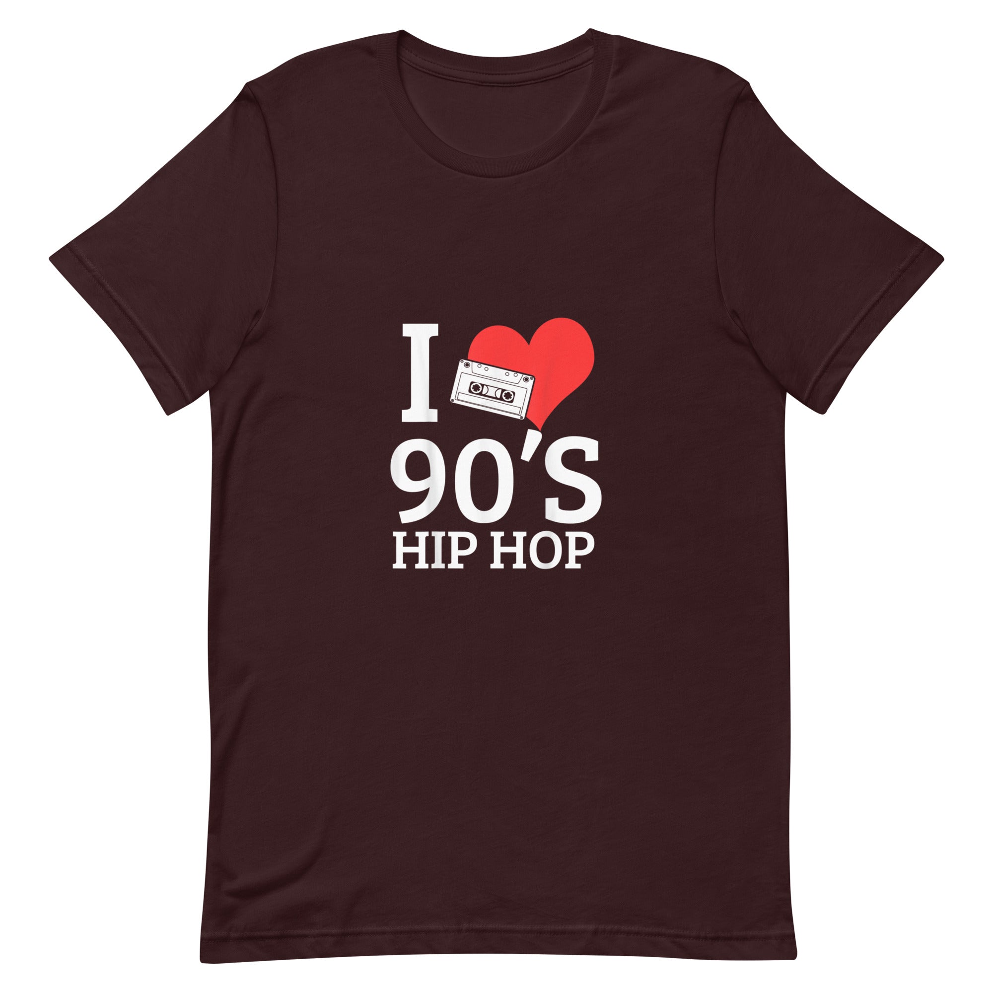 I LOVE 90'S HIP HOP Unisex t-shirt