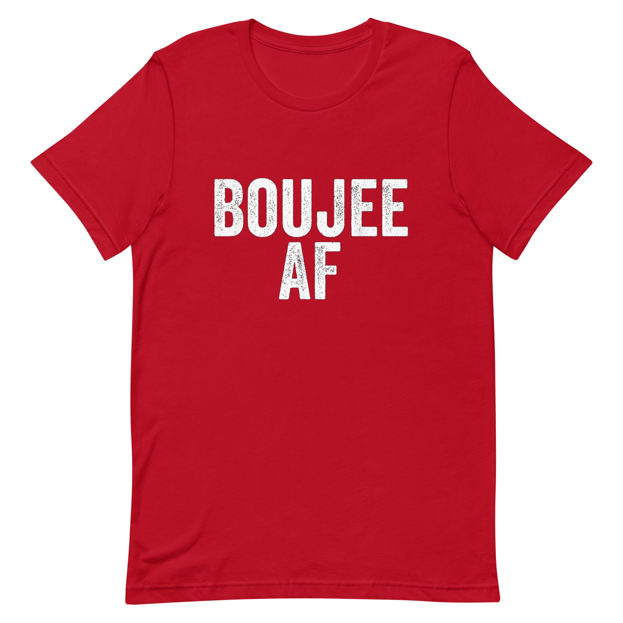 BOUJEE AF Unisex t-shirt - Hiphopya