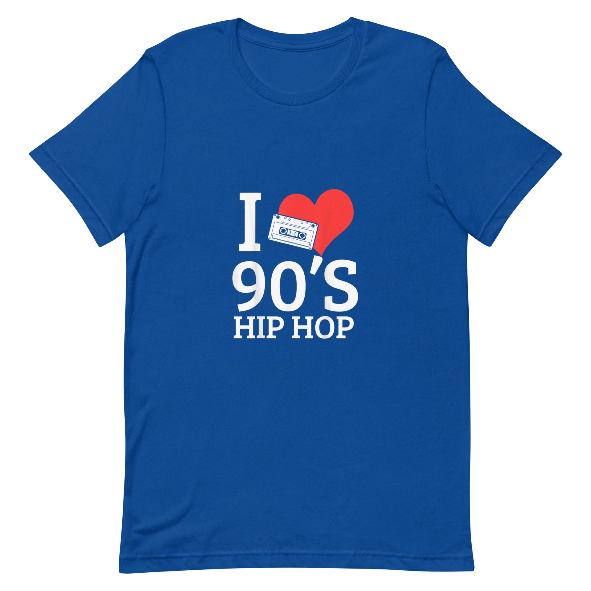 I LOVE 90'S HIP HOP Unisex t-shirt