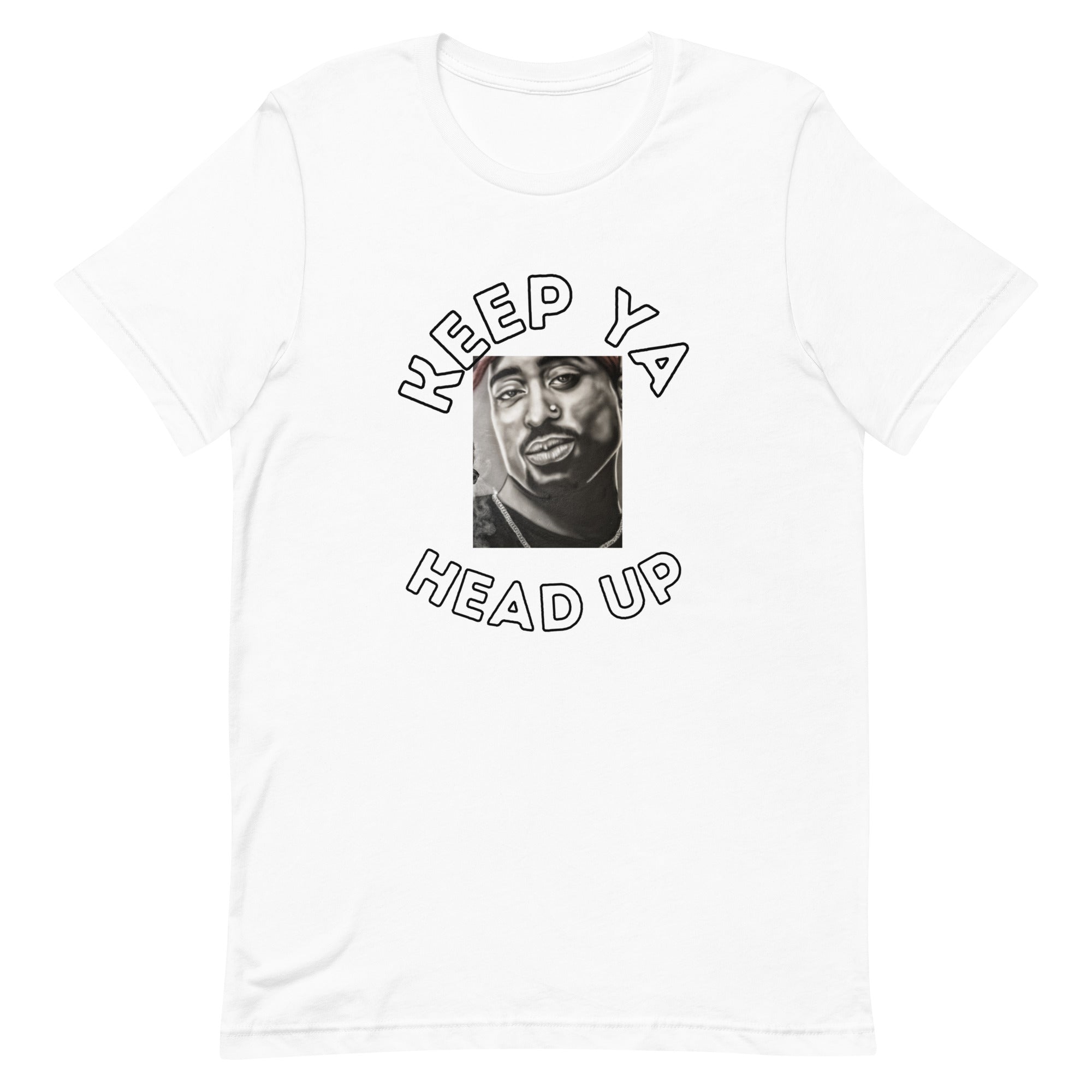 KEEP YA HEAD UP Unisex t-shirt