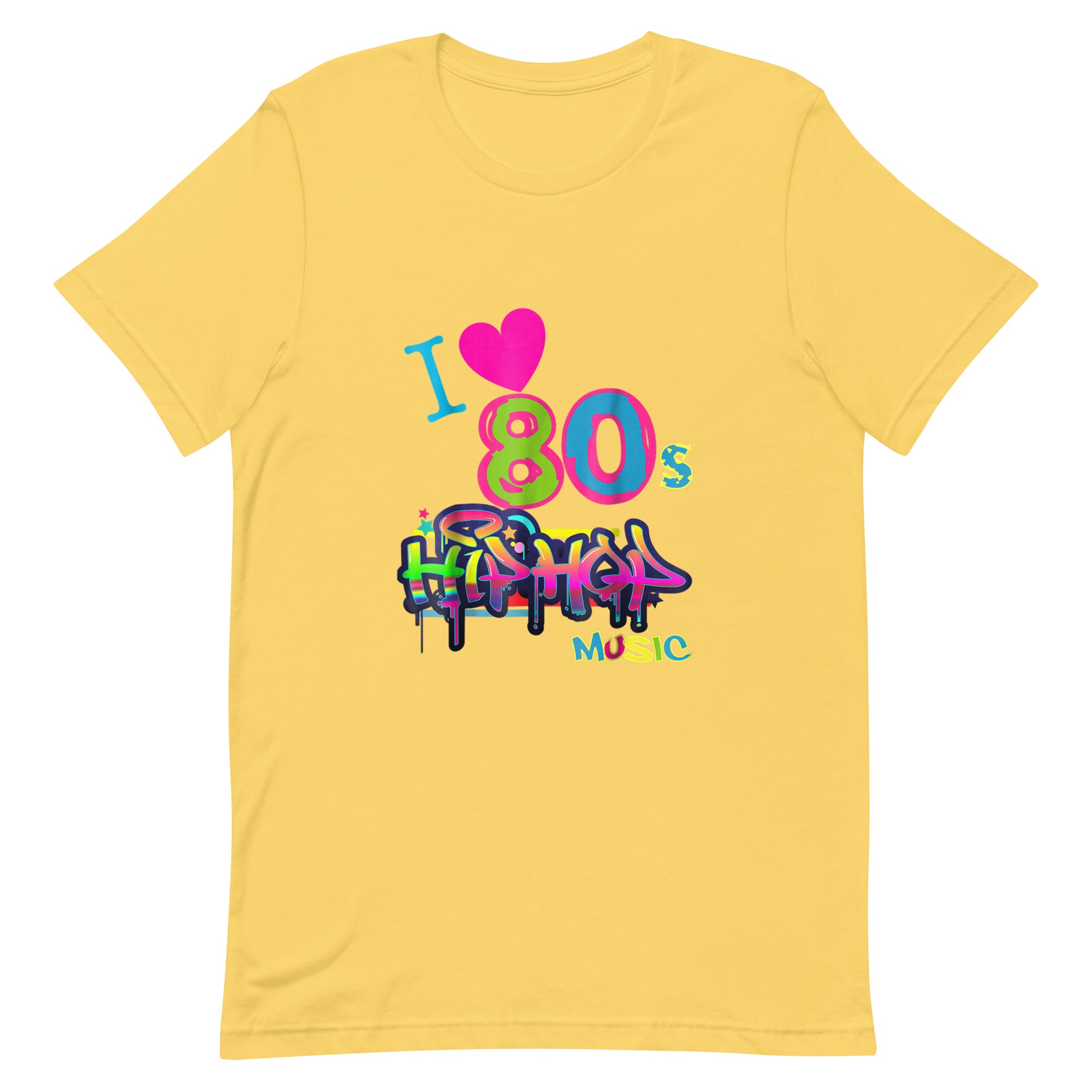 I LOVE 80'S HIP HOP MUSIC Unisex t-shirt